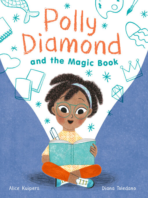 Title details for Polly Diamond and the Magic Book by Alice Kuipers - Available